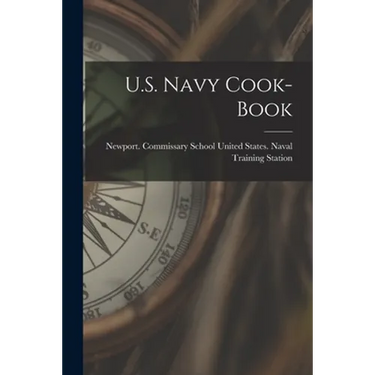 U.S. Navy Cook-Book