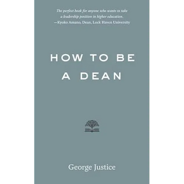 How to Be a Dean
