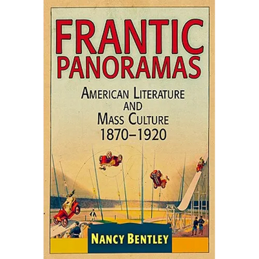 Frantic Panoramas: American Literature and Mass Culture, 187-192