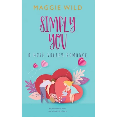 Simply You: A Hope Valley Romance