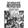 The Apocalypse Revisited: Unveiling the Alternate Realities and the Long Period of the Last Days