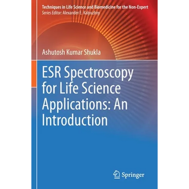 Esr Spectroscopy for Life Science Applications: An Introduction