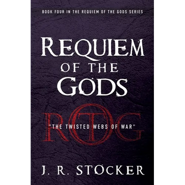 Requiem of the Gods: The Twisted Webs of War