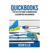 QuickBooks: Step-by-Step Guide to Bookkeeping & Accounting for Beginners