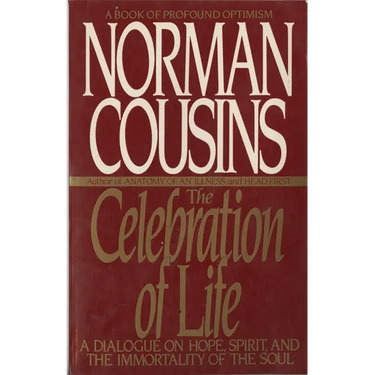 The Celebration of Life: A Dialogue on Hope, Spirit, and the Immortality of the Soul
