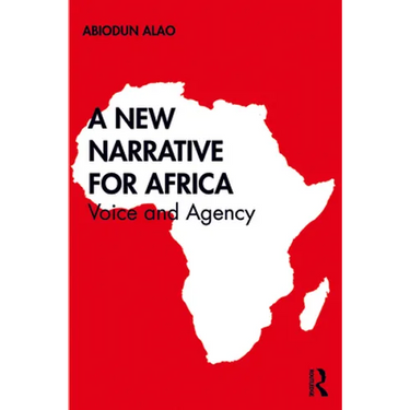 A New Narrative for Africa: Voice and Agency
