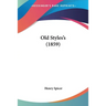 Old Styles's (1859)