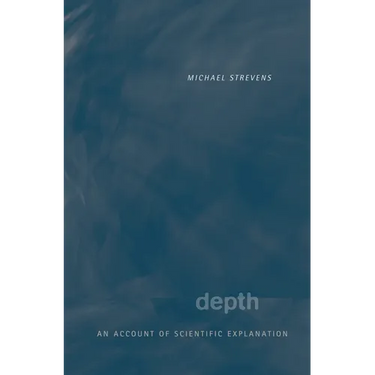 Depth: An Account of Scientific Explanation