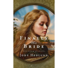 Finally His Bride: A Bride Ships Novel