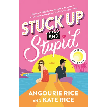 Stuck Up and Stupid: Reese's Book Club Pick