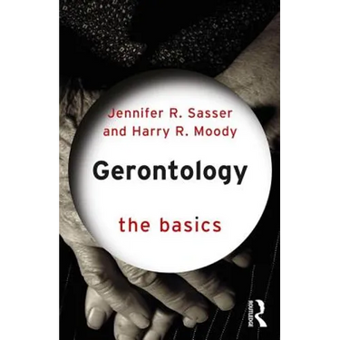 Gerontology: The Basics