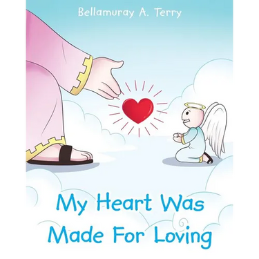 My Heart Was Made For Loving