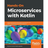 Hands-On Microservices with Kotlin