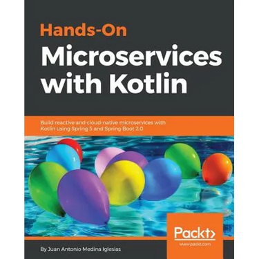 Hands-On Microservices with Kotlin