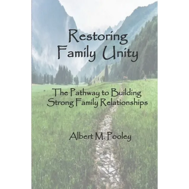 Restoring Family Unity: The Pathway to Building Strong Family Relationships
