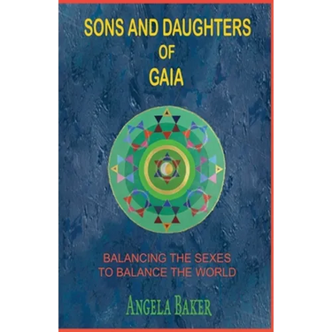 Sons and Daughters of Gaia