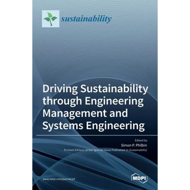 Driving Sustainability through Engineering Management and Systems Engineering