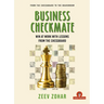 Business Checkmate: Win at Work with Lessons from the Chessboard
