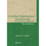 Certified Ophthalmic Technician Exam Review Manual