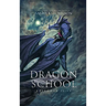 Dragon School: Episodes 11 - 15