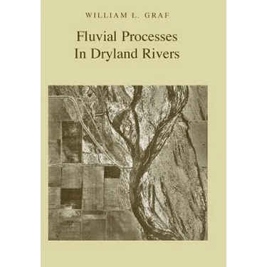 Fluvial Processes in Dryland Rivers