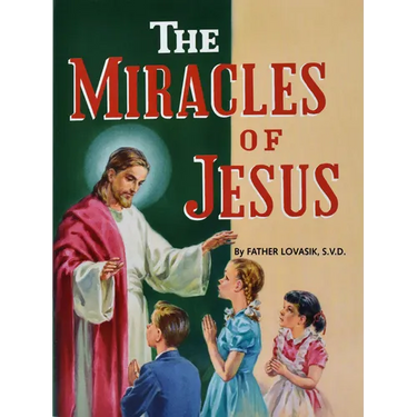 The Miracles of Jesus