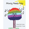 Monty Needs Help: Children's book about sensory processing issues.