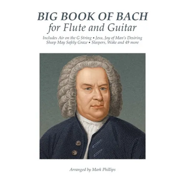 Big Book of Bach for Flute and Guitar