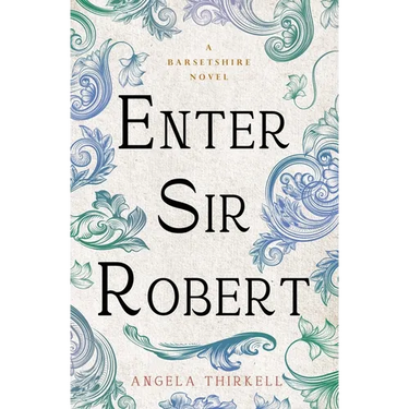 Enter Sir Robert
