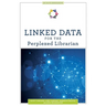 Linked Data for the Perplexed Librarian