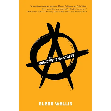 An Anarchist's Manifesto