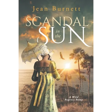 Scandal in the Sun: The Further Adventures of Lydia Bennet