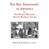 The Nile Tributaries of Abyssinia and the Sword Hunters of the Hamran Arabs