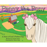 Penny the Pony: A Story of God's Perfect Plan