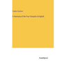 A Harmony of the Four Gospels in English