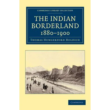 The Indian Borderland, 1880-1900