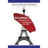 Becoming a Francophile: A Half-Century Love Affair