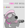 Elle the Pit Bull Pawing the Way