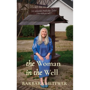 The Woman in the Well: a true story