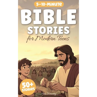 Bible Stories for Modern Teens: 50-Day Illustrated Christian Devotional & Biblical Studies with Real-Life Lessons, Fun Challenges & Inspiring Facts fo