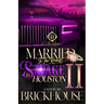 Married To The Richest Savage In Houston 2: An African American Romance: The Finale