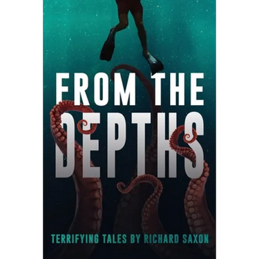 From the Depths: Terrifying Tales