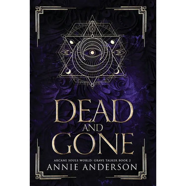 Dead and Gone: Arcane Souls World