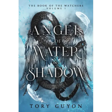 Angel of Water & Shadow