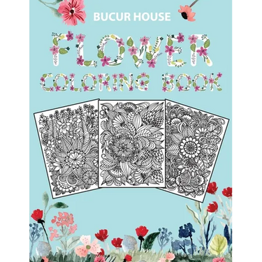 Flowers: Adult Coloring Book with beautiful realistic flowers, bouquets, floral designs, roses, leaves, butterfly, sunflowers, spring, and summer