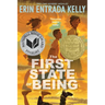 The First State of Being