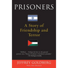Prisoners: A Story of Friendship and Terror