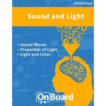 Sound and Light: Sound, Properties of Light, Light and Color