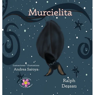 Murcielita: The Fruit Bat * La murciélaga frugívora