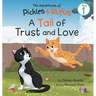 Pickles and Rufus Find a Home: A Children's Book About Two Feral Cats' Journey from Abandoned to Adopted